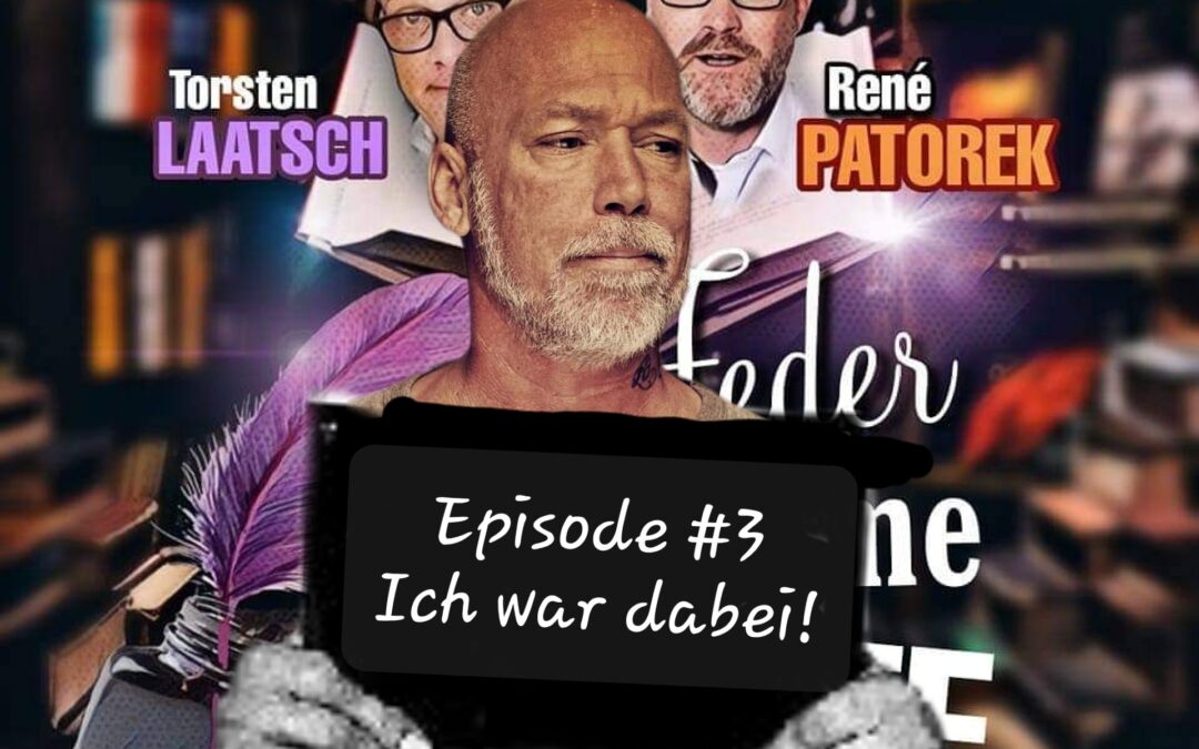 Episode 3 – Fremde Welten und das ”volle Programm” mit Totti Küster