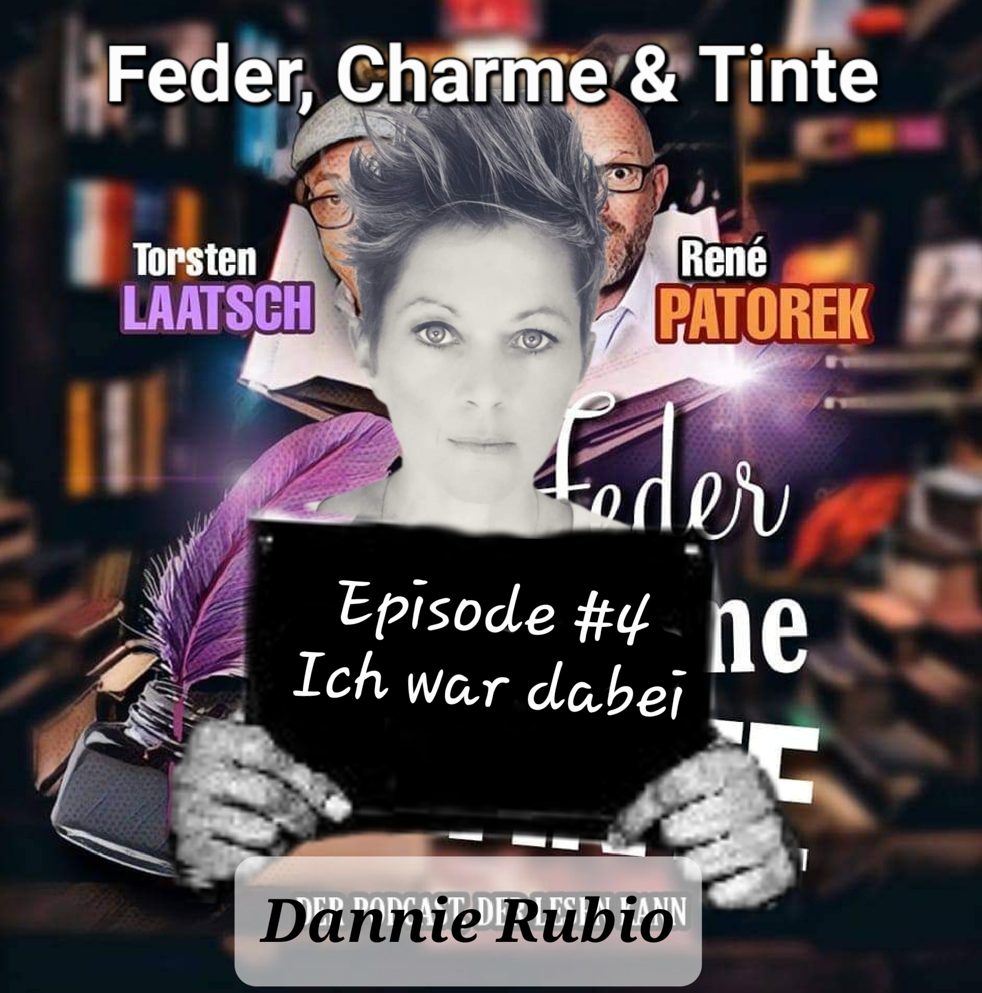 Episode 4 – Mit großen Büchern für die Kleinen und Dannie Rubio zu Gast